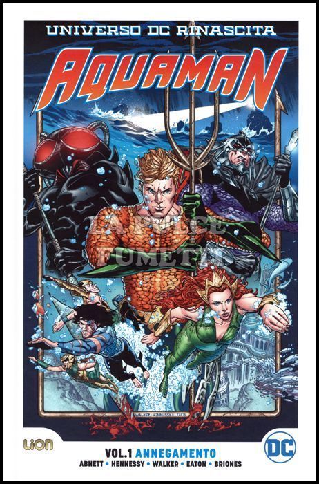 RINASCITA ULTRALIMITED - AQUAMAN # 1: ANNEGAMENTO